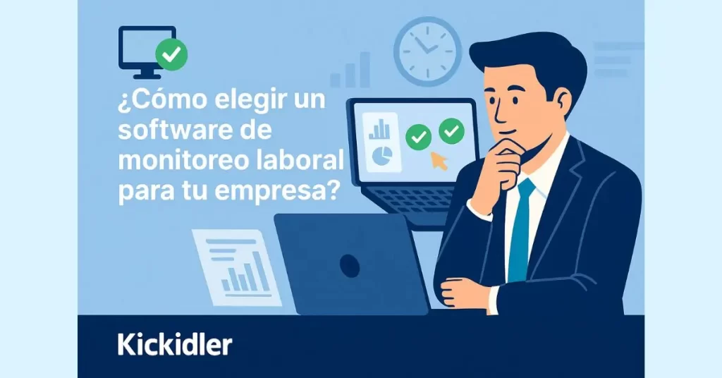 ¿Cómo elegir un software de monitoreo laboral para mi empresa?